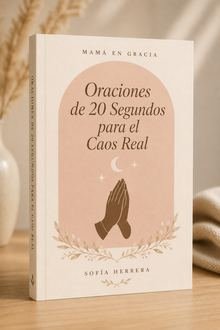 Portada del bono Oraciones de 20 Segundos para el Caos Real